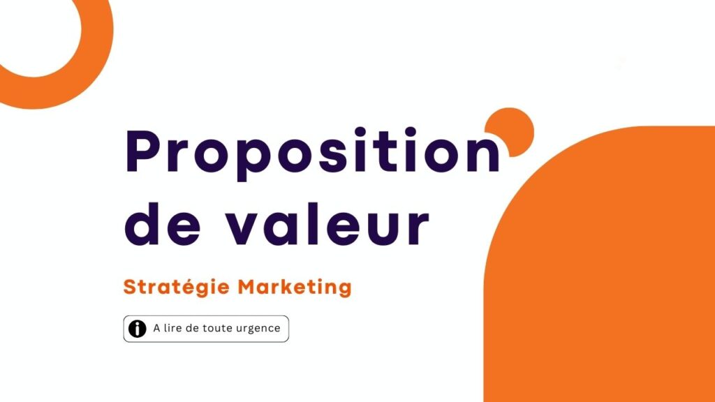 Article Sabine Dieulouard sur la proposition de valeur Pilier marketing pour le développement de l'entreprise